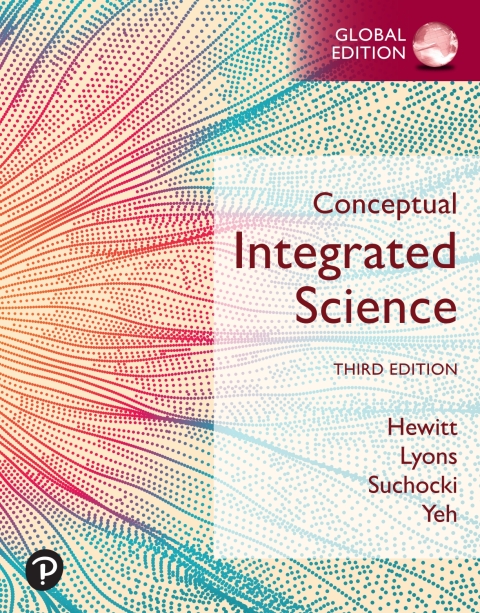 Conceptual Integrated Science, Global Edition 