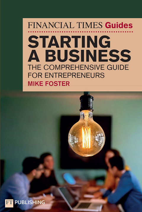 Cover image for book The Financial Times Guide to Starting a Business