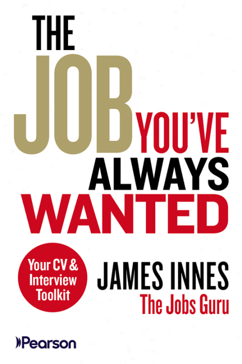 Cover image for book The Job You've Always Wanted: Your CV and Interview Toolkit
