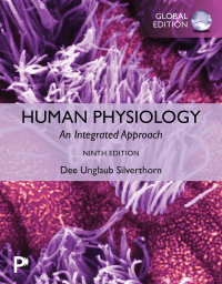 Human Physiology: An Integrated Approach, Global Edition