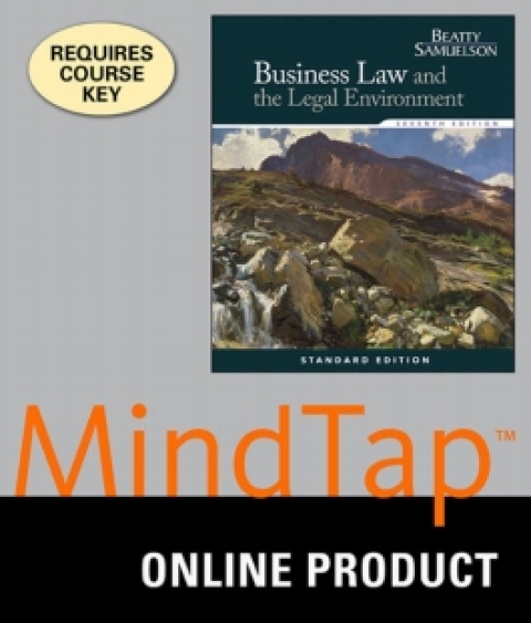 Cover image for book MindTap Business Law for Beatty/Samuelson's Business Law and the Legal Environment, Standard Edition, 7th Edition, [Instant Access], 2 terms (12 months)