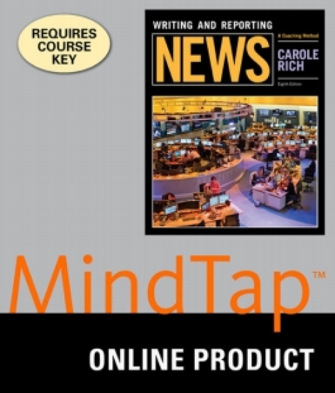 Cover image for book MindTap Communication for Rich's Writing and Reporting News: A Coaching Method, 8th Edition, [Instant Access], 1 term (6 months)