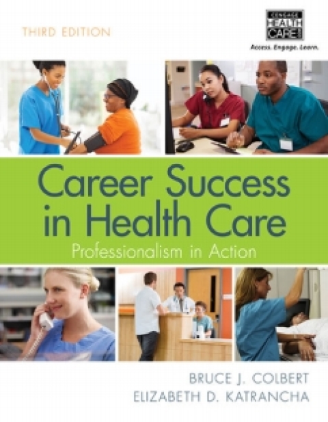 Cover image for book MindTap Basic Health Sciences for Colbert/Katrancha's Career Success in Health Care: Professionalism in Action