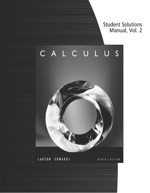 Cover image for book Student Solutions Manual, Volume 2 (Chapters 11-16) for Larson/Edwards' Calculus