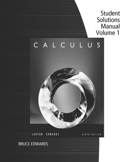 Cover image for book Student Solutions Manual, Volume 1 ( Chapters P-11) for Larson/Edwards' Calculus