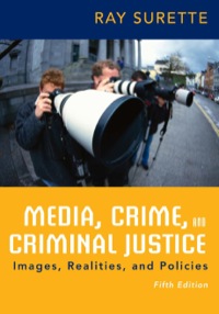 Media, Crime, and Criminal Justice 5th edition | 9781285802442 ...