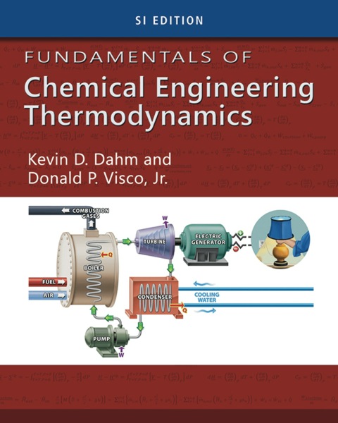 Cover image for book Fundamentals of Chemical Engineering Thermodynamics, SI Edition