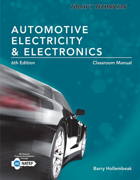 Cover image for book Today's Technician: Automotive Electricity and Electronics, Classroom and Shop Manual Pack