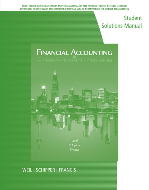 Cover image for book Student Solutions Manual for Weil/Schipper/Francis' Financial Accounting: An Introduction to Concepts, Methods and Uses