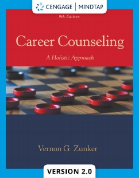 Cover image for book MindTap Counseling for Zunker's Career Counseling: A Holistic Approach