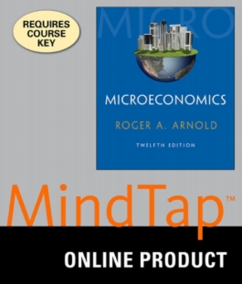 Cover image for book MindTap Economics for Arnold's Microeconomics, 12th Edition, [Instant Access], 1 term (6 months)