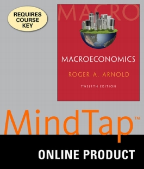 Cover image for book MindTap Economics for Arnold's Macroeconomics, 12th Edition, [Instant Access], 1 term (6 months)