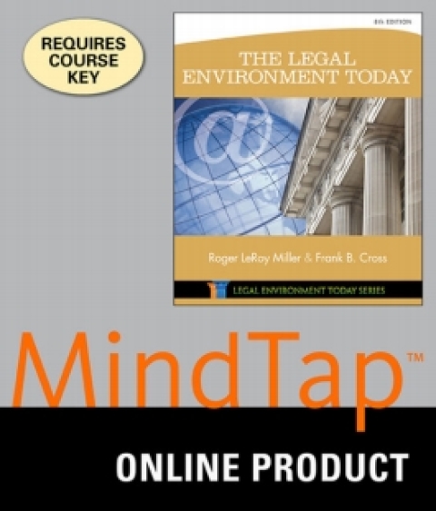 Cover image for book MindTap Business Law for Miller/Cross' The Legal Environment Today for Miller/Cross' The Legal Environment Today