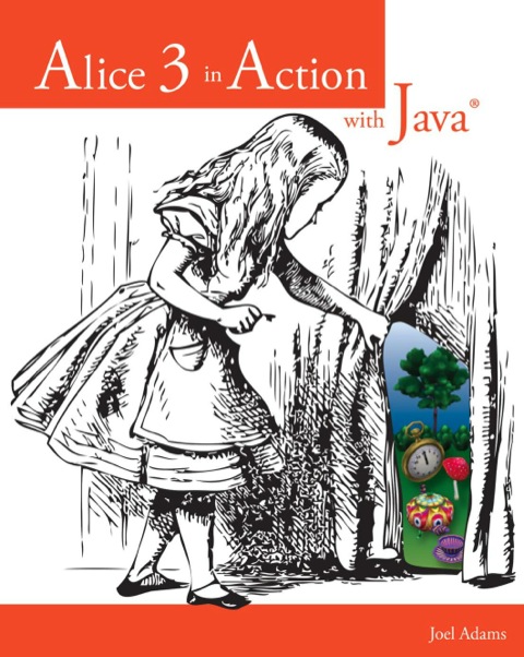 Cover image for book Alice 3 in Action with Java™