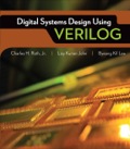 Digital Systems Design Using Verilog - Charles Roth