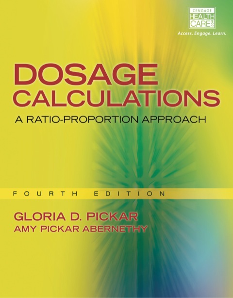 Cover image for book Dosage Calculations: A Ratio-Proportion Approach