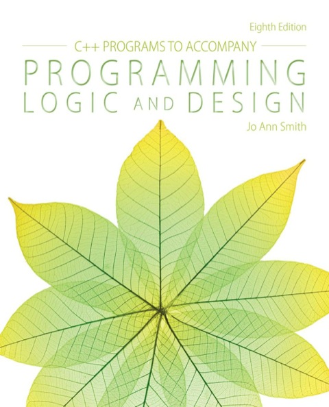 Cover image for book C ++ Programs to Accompany Programming Logic and Design