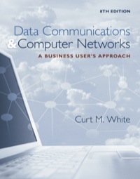 Cover image: Data Communications and Computer Networks: A Business User's Approach 8th edition 9780357671115