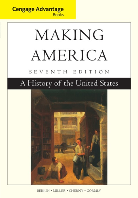 Cover image for book Cengage Advantage Books: Making America: A History of the United States