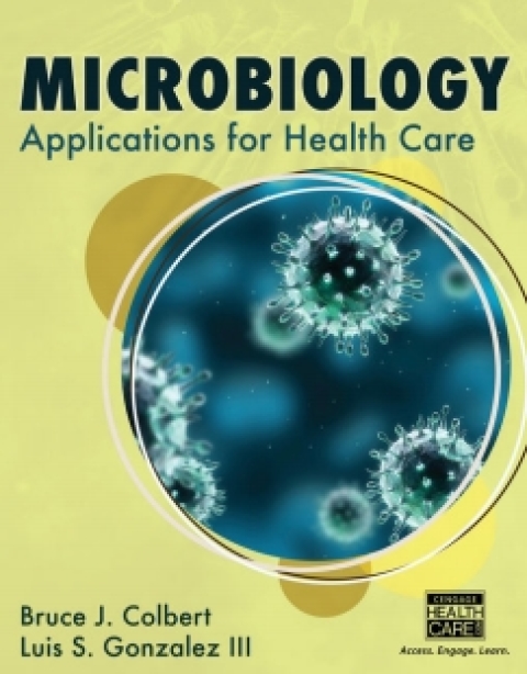 Cover image for book MindTap Basic Health Science for Colbert/Gonzalez's Microbiology: Practical Applications and Infection Prevention
