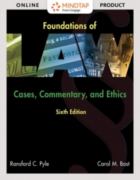 Cover image for book MindTap Paralegal for Pyle/Bast's Foundations of Law: Cases, Commentary and Ethics, 6th Edition, [Instant Access], 1 term (6 months)