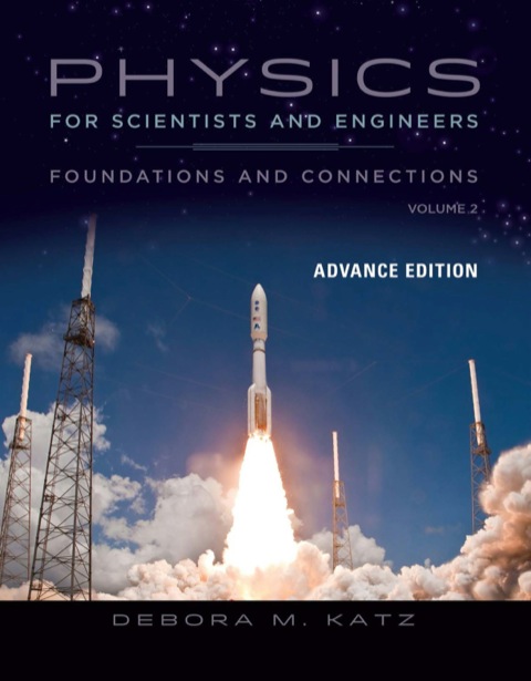 Cover image for book Physics for Scientists and Engineers: Foundations and Connections, Advance Edition, Volume 2