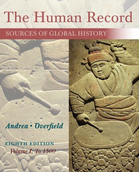 Cover image for book The Human Record: Sources of Global History, Volume I: To 1500