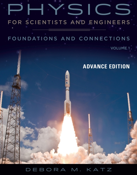 Cover image for book Physics for Scientists and Engineers: Foundations and Connections, Advance Edition, Volume 1