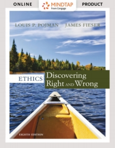 Cover image for book MindTap Philosophy for Pojman/Fieser's Ethics: Discovering Right and Wrong, 8th Edition, [Instant Access], 1 term (6 months)