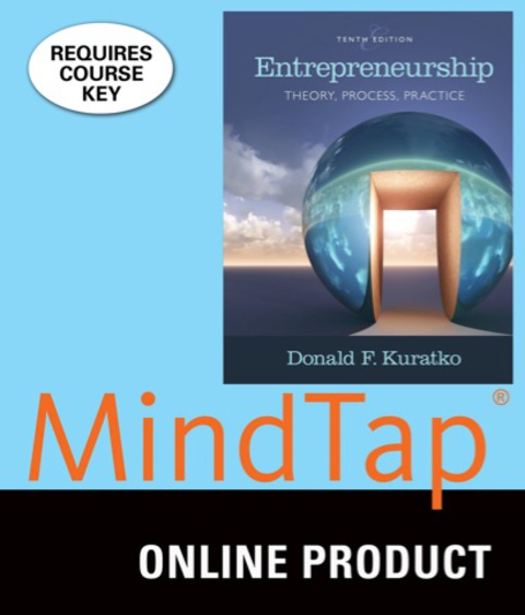 Cover image for book MindTap Management with Live Plan for Kuratko's Entrepreneurship: Theory, Process, Practice, 10th Edition, [Instant Access], 1 term (6 months)