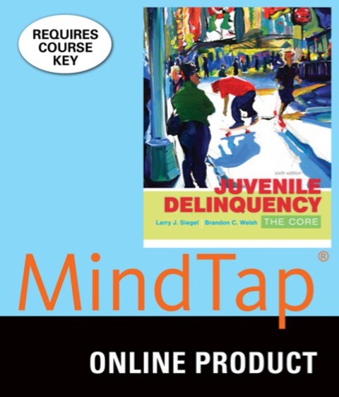 Cover image for book MindTap Criminal Justice for Siegel/Welsh's Juvenile Delinquency: The Core, 6th Edition, [Instant Access], 1 term (6 months)