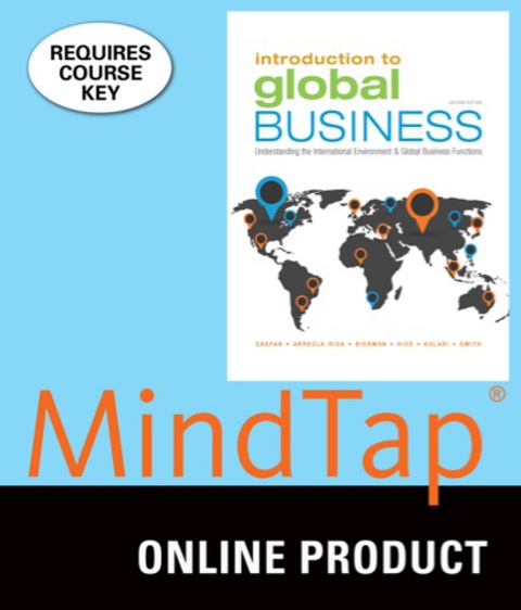Cover image for book MindTap Management for Gaspar/Kolari/Hise/Bierman/Smith/Arreola-Risa's Introduction to Global Business