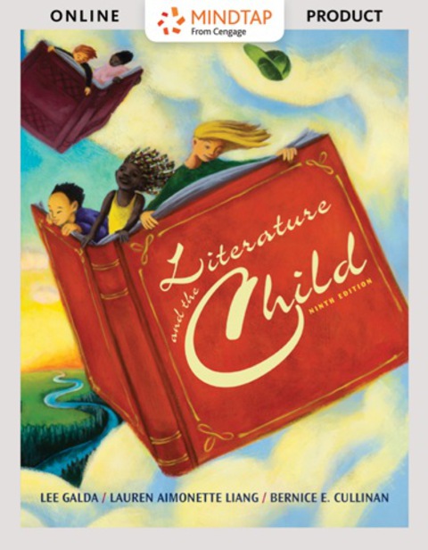 Cover image for book MindTap Education for Galda/Liang/Cullinan's Literature and the Child, 9th Edition, [Instant Access], 1 term (6 months)