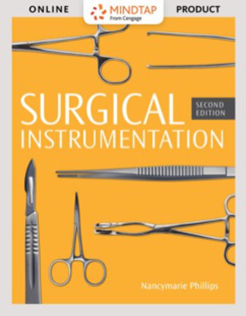 Cover image for book MindTap Surgical Technology for Phillips' Surgical Instrumentation, 2nd Edition [Instant Access], 2 terms (12 months)