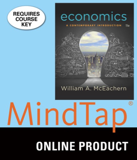 Cover image for book MindTap Economics for McEachern's Economics: A Contemporary Introduction, 11th Edition, [Instant Access], 2 terms (12 months)