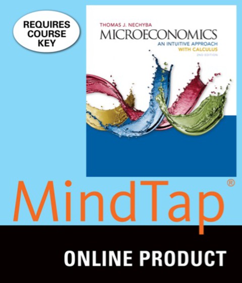 Cover image for book MindTap Economics for Nechyba's Microeconomics: An Intuitive Approach with Calculus, 2nd Edition, [Instant Access], 1 term (6 months)
