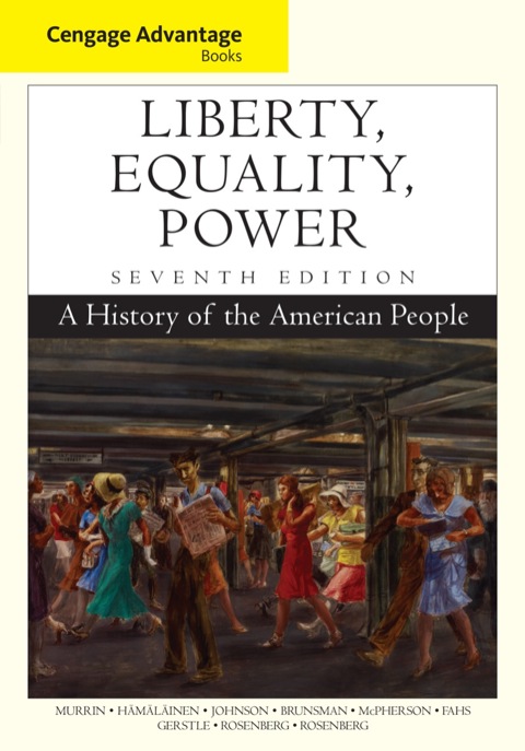 Cover image for book Cengage Advantage Books: Liberty, Equality, Power: A History of the American People