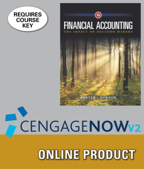 Cover image for book CengageNOWv2 for Porter/Norton's Financial Accounting: The Impact on Decision Makers, 10th Edition, [Instant Access], 1 term