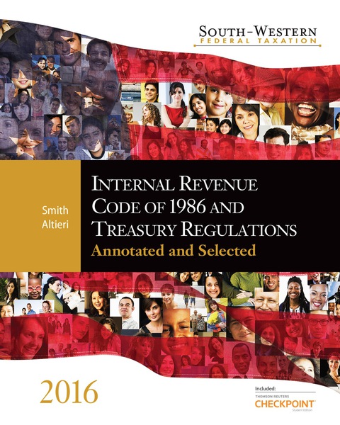 Cover image for book South-Western Federal Taxation Internal Revenue Code of 1986 and Treasury Regulations: Annotated and Selected 2016
