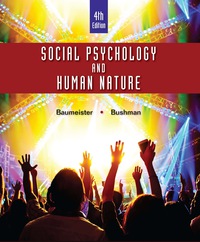 Cover image: Social Psychology and Human Nature 4th edition 9781305497917