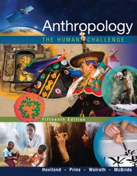 Titelbild: Anthropology: The Human Challenge 15th edition 9781337429436