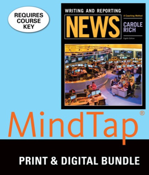 Cover image for book MindTap Communication for Rich's Writing and Reporting News: A Coaching Method, 8th Edition, [Instant Access], 2 terms (12 months)