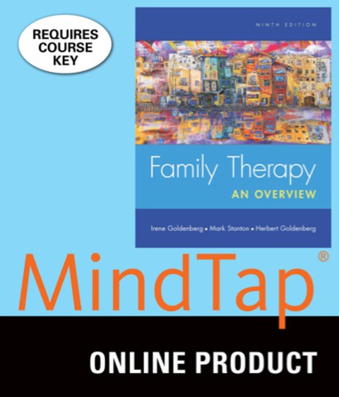 Cover image for book MindTap Counseling for Goldenberg/Stanton/Goldenberg's Family Therapy: Family Explorations Workbook, Video
