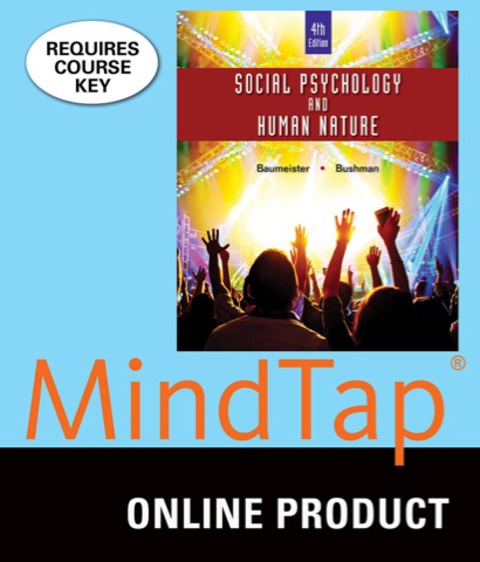 Cover image for book MindTap Psychology for Baumeister/Bushman's Social Psychology and Human Nature, 4th Edition, [Instant Access], 1 term (6 months)