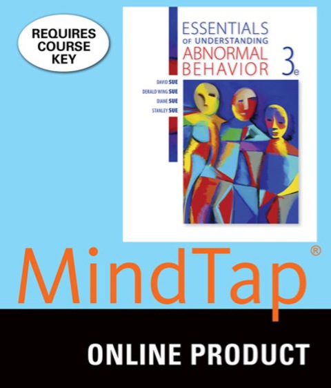 Cover image for book MindTap Psychology for Sue/Sue/Sue's Essentials of Understanding Abnormal Behavior