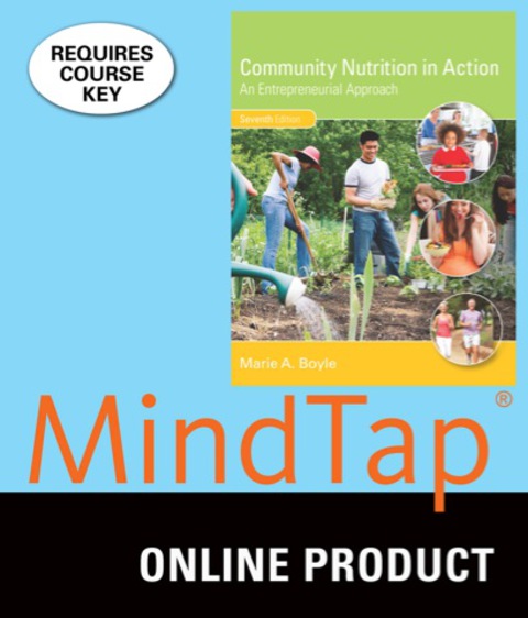 Cover image for book MindTap for Boyle's Community Nutrition in Action: An Entrepreneurial Approach, 7th Edition, [Instant Access], 1 term (6 months)