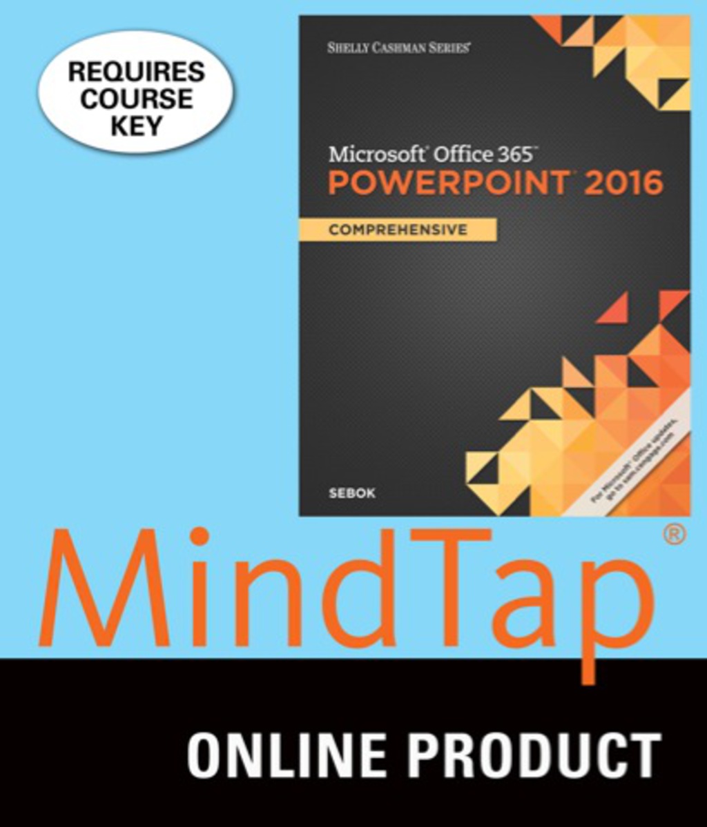 Online Resource MindTap Computing for Sebok's Shelly Cashman Series Microsoft Office 365 & PowerPoint 2016: Comprehensive, 1st Edition, [Instant Access], 1 term (6 months); $205.50