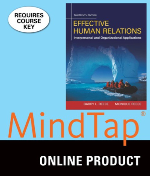 Cover image for book MindTap Management for Reece/Reece's Effective Human Relations: Interpersonal and Organizational Applications