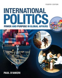 INTERNATIONAL POLITICS POWER AND PURPOSE IN GLOBAL AFFAIRS