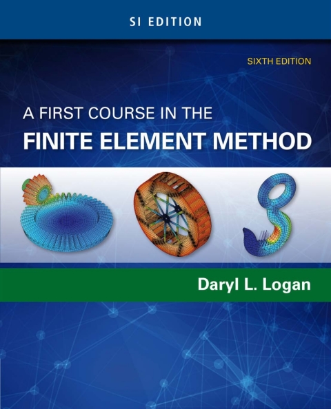 Cover image for book A First Course in the Finite Element Method, SI Edition